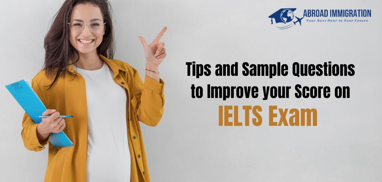 Tips and Sample Questions to Improve your Score on IELTS Exam