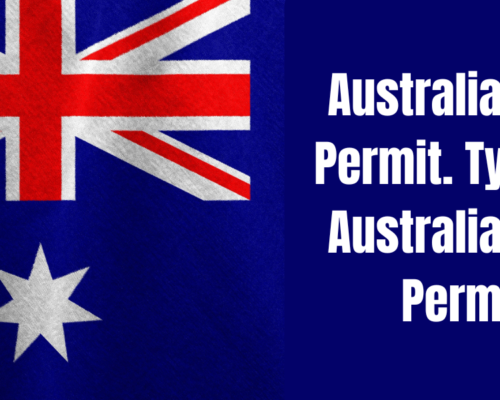 Australia Work Permit. Types Of Australia Work Permit.